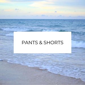 Pants & Shorts